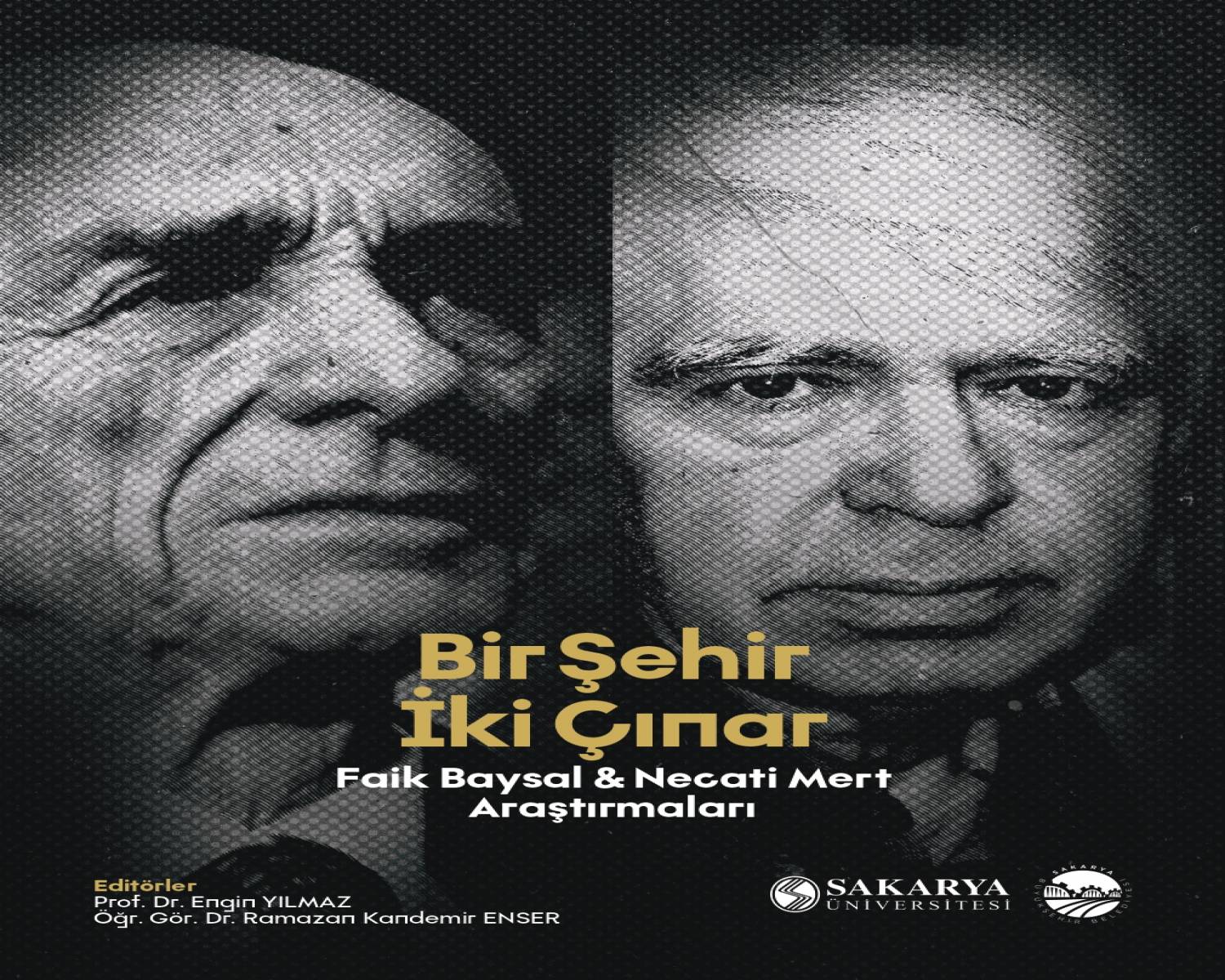 Türk Dili Bölümü Başkanımız Prof. Dr. Engin Yılmaz ve bölüm öğretim görevlilerinden Dr. R. Kandemir Enser’in editörlüğünde Faik Baysal ve Necati Mert Araştırmaları kitabını yayımladık.